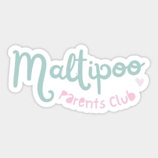 Maltipoo Parents Club Sticker